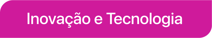 Inovação e Tecnologia